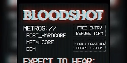 Bloodshot  - Friday 9th October