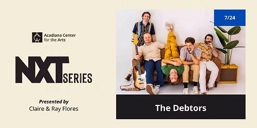 NXT Series: The Debtors