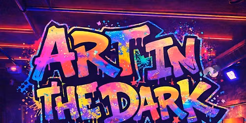 GLOW IN THE DARK PAINT PARTY\/MUSIC & ART!!!