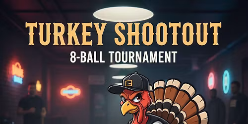 Turkey shootout 8 ball tournament
