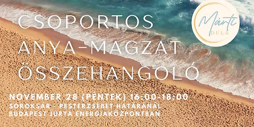 \u2022 Csoportos Anya-Magzat \u00f6sszehangol\u00f3 \u2022