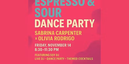 Espresso & Sour Dance Party 