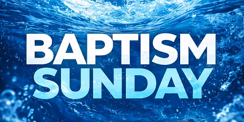 \ud83d\udca6 Baptism Sunday \ud83d\udca6 "I Left It In The Water"