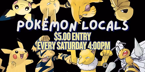 Saturday Pok\u00e9mon locals