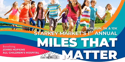 Miles That Matter: Fun Run | 5K | 10K