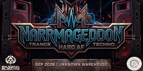 NARRMAGEDDON- HARD AF -SEP-19th\/unknown warehouse 