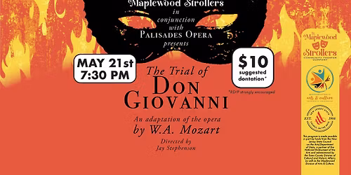The Trial of DON GIOVANNI, an adaptation of the opera by W.A. Mozart