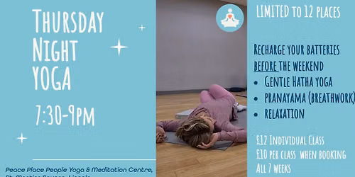 Thursday Night Hatha Yoga -Recharge BEFORE the weekend