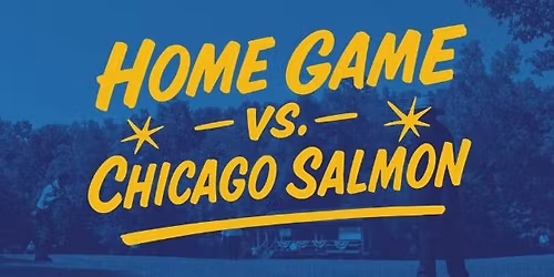 Deep River Grinders vs Chicago Salmon