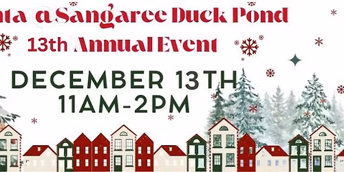 13th Annual Santa @ The Duck Pond