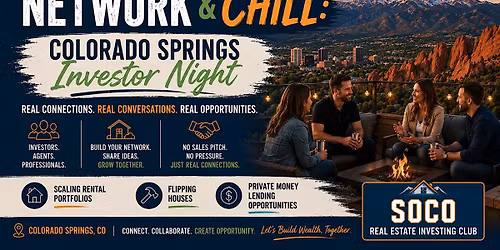 Network & Chill: Colorado Springs Investor Night!