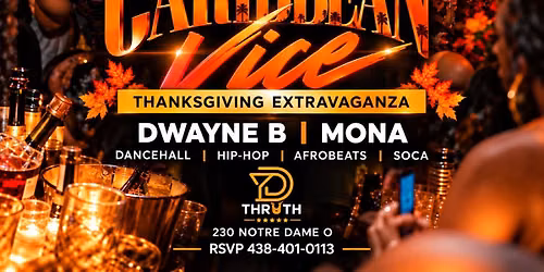 Carribean Vice *Thanksgiving Extravaganza