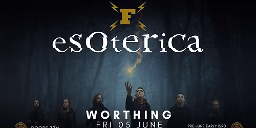 ESOTERICA \/\/ WORTHING \/\/ 05.06.2026