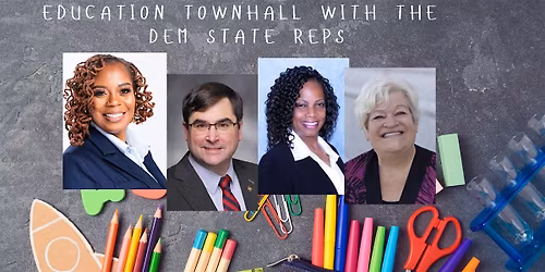 Education Townhall with Dem State Reps Education Committee