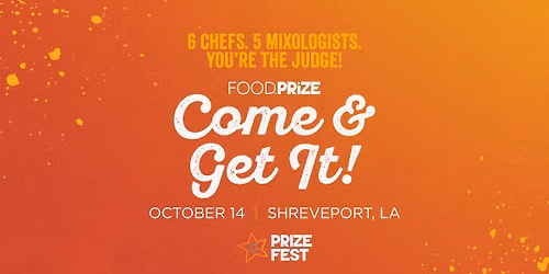 Come & Get It | A Grand Culinary Event in Shreveport