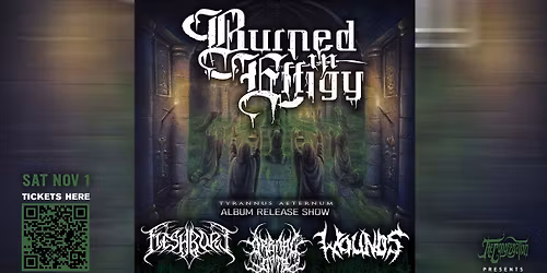 Burned In Effigy, Fleshbore, Wounds & Orbital Gate, live in West Chicago at The WC Social Club!