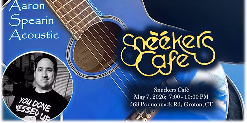 A-A-Ron at Sneekers - Groton