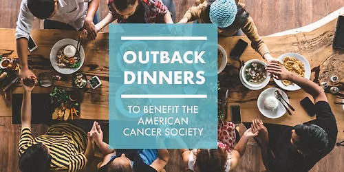 Outback Dinners to Benefit American Cancer Society