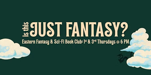 Is this JUST Fantasy? Eastern Fantasy & Sci-Fi Book Club