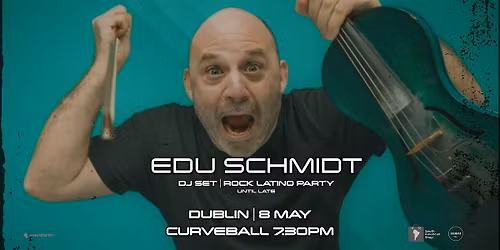 Edu Schmidt + DJ Set Fiesta Rock Latino