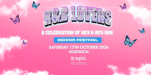Indoor 90s & 00s R&B Festival - Norwich