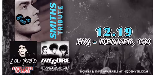Hang The DJ - Smiths Tribute + Strange As Angels - Cure Tribute & Satellites Of Love - Lou Reed Tr