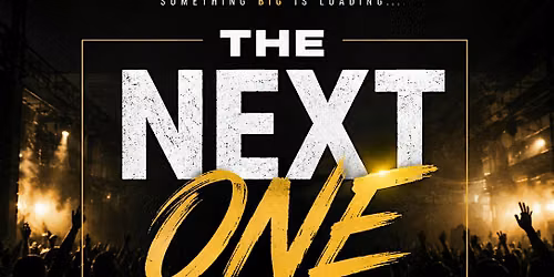 THE NEXT ONE