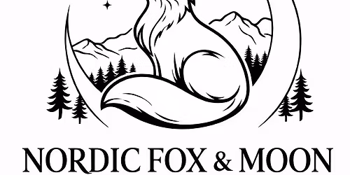 NORDIC FOX & MOON SOFT OPEN MOTHER\u2019S DAY WEEKEND!
