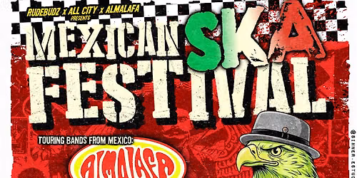 Mexican Ska Festival LA       Edition