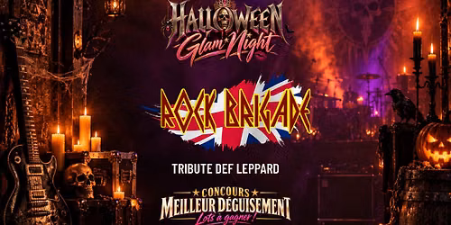 Halloween Glam Night : Rock Brigade (tribute Def Leppard)