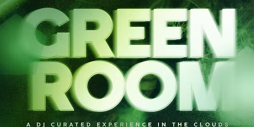 The Green Room - a 42O party by UNFAMOUOS at Blazed Bakery in Chicago