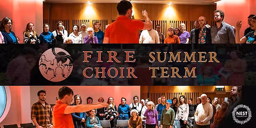 Fire Choir: Summer Term 2026