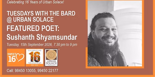 Tuesdays with the Bard @ Urban Solace features Sushanth Shyamsundar