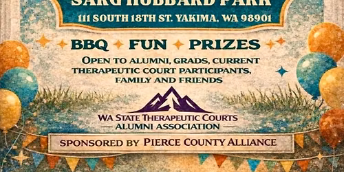 Therapeutic Court Alumni Celebration in Yakima!