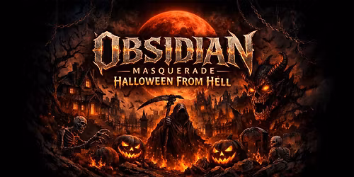 Obsidian Halloween Masquerade feat. Ghostbells,In The Shadows, Mike Terror, Whisperwish and more TBA