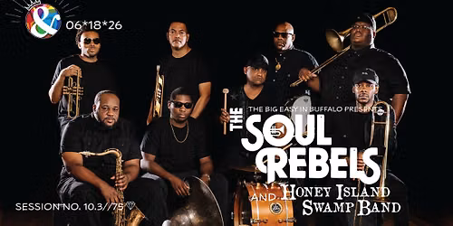 The Big Easy in Buffalo presents: The Soul Rebels & Honey Island Swamp Band