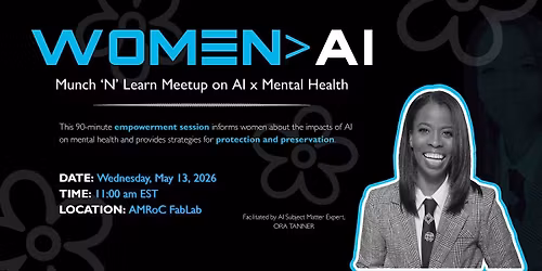Women > AI: Munch 'N' Learn Meetup