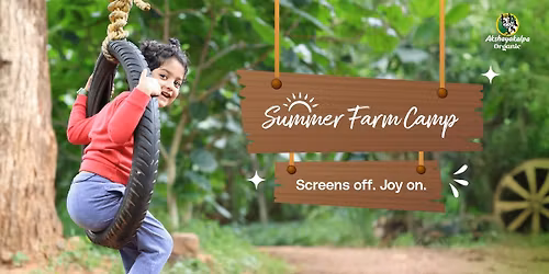 Summer Farm Camp - Akshayakalpa Organic