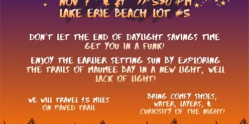 November Nights - Naturalist guided hike