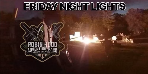 Friday Night Lights - Airsoft Game