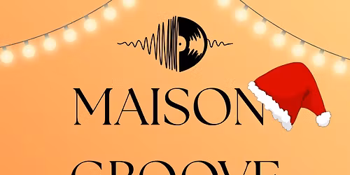 MASION GROOVE @ THE VAULTS
