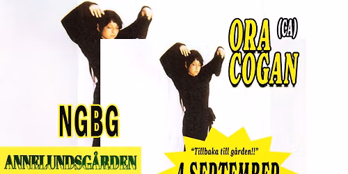 Ora Cogan (CA) | Annelundsg\u00e5rden -NGBG - FREE ENTRY