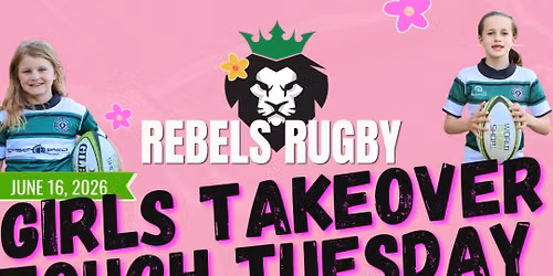 GIRLS TAKEOVER - FREE - SUMMER RUGBY SERIES \ud83c\udfc9 TOUCH TUESDAYS