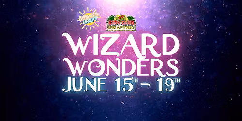 Wizard Wonders \u2022 Summer Camp at Kids Club 
