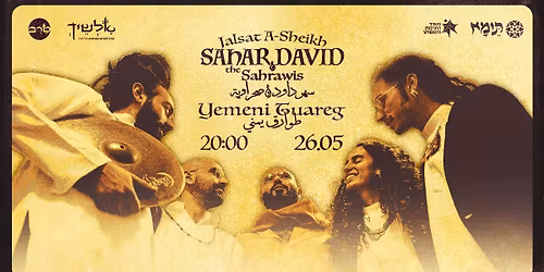 SAHAR DAVID & The Sahrawis - Yemeni Tuareg \u2605 LIVE \u05d1\u05d8\u05e8\u05d1 ! 26\/05