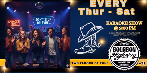 Karaoke & DJ Every Thursday, Friday & Saturday Nights