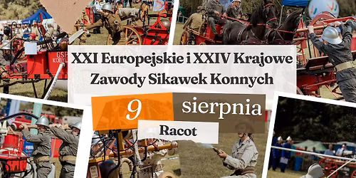 XXI Europejskie i XXIV Krajowe Zawody Sikawek Konnych