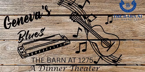 "Geneva Blues" Dinner Theater