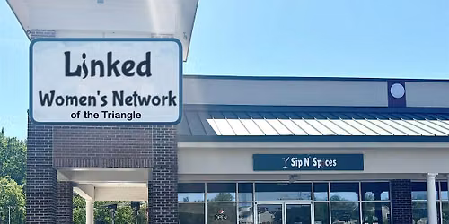 Linked Women\u2019s Network of the Triangle ~ Sip N Spices Network Event