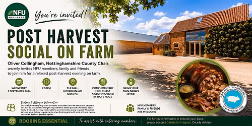 NFU Nottinghamshire Post Harvest Social